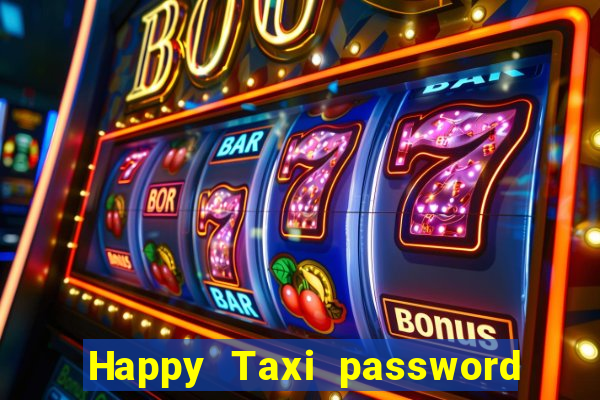 Happy Taxi password road 96 road 96 senha do cofre